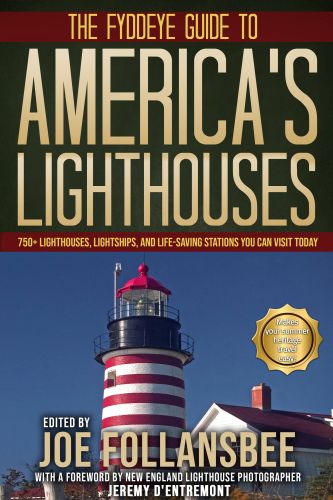 The updated Fyddeye Guide to America’s Lighthouses is now available!